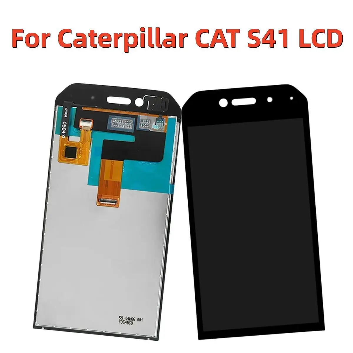 

For Caterpillar CAT S41 LCD Display+Touch Screen Digitizer Assembly LCD Replacement Parts For Caterpillar S41 LCD Replacement