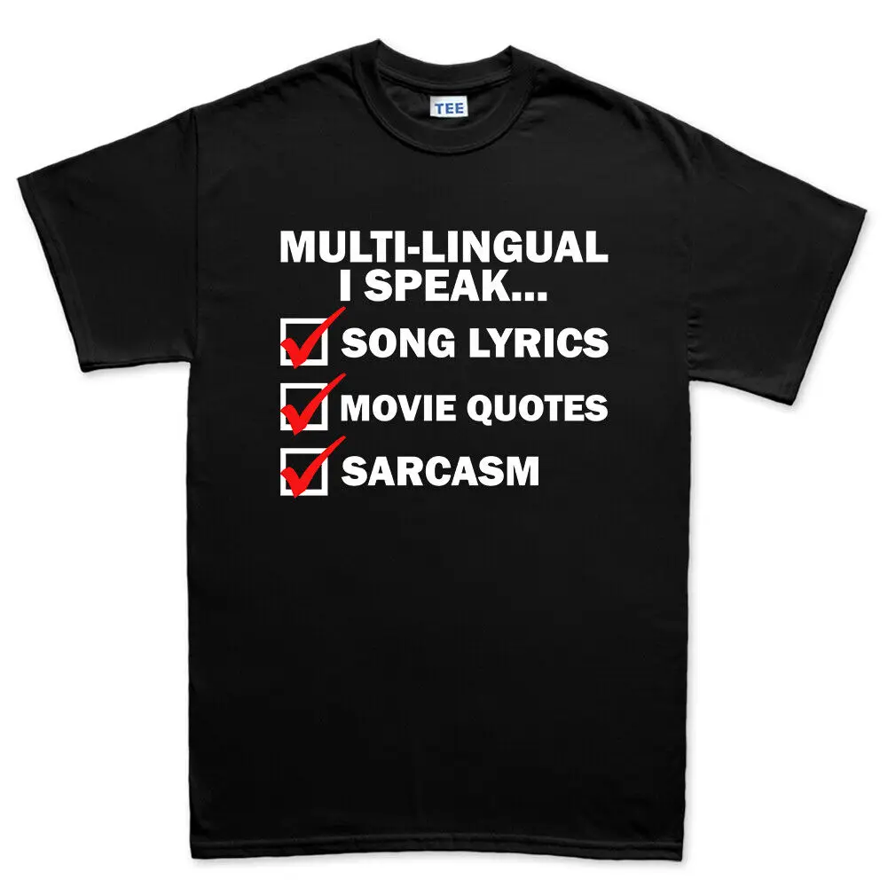 

Multi Lingual Song Lyrics Movie Film Quotes Sarcasm Funny Joke Mens T shirt Tee