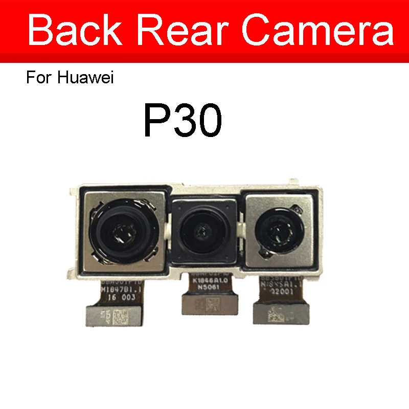 Front Rear Camera Flex Cable For Huawei P30 P30Pro P30Lite Front Selfie Small Back Main Big TOF Camera Ribbon Replacement Parts