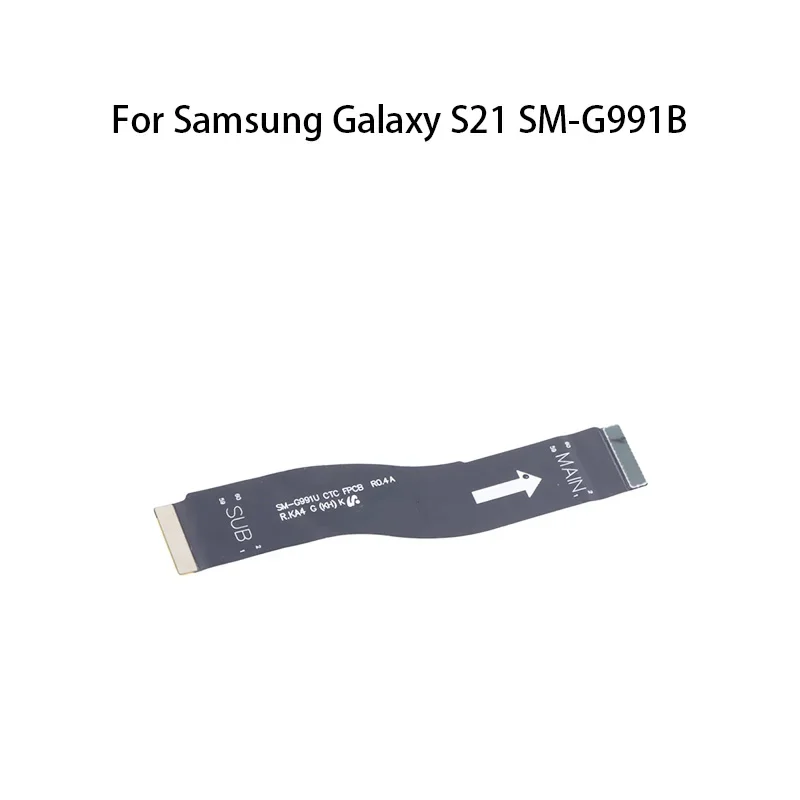 Gefensi Orig Main Board Motherboard Connector Flex Cable For Samsung Galaxy S21 SM-G991B
