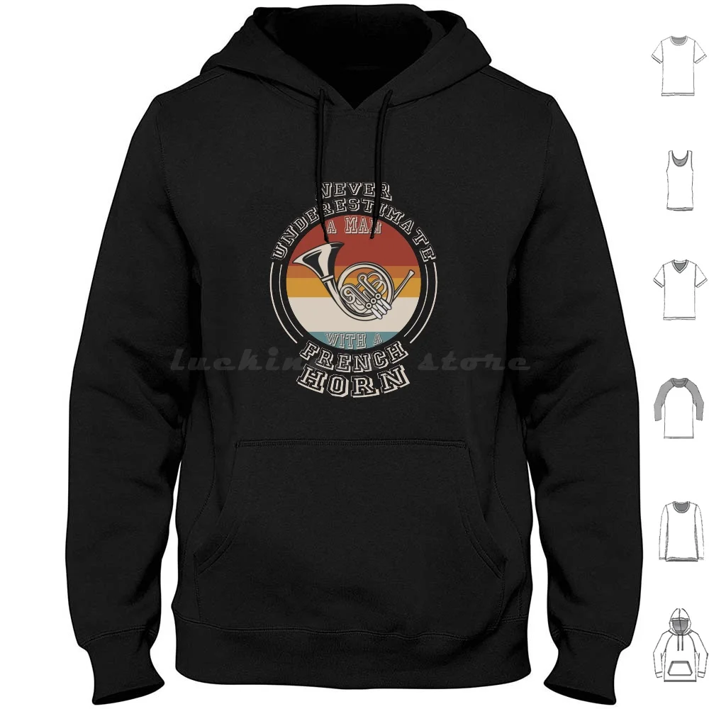 Never Underestimate An Old Man With A French Horn Hoodies Long Sleeve Orchestra Horn Player French Horn Brass Band Horn