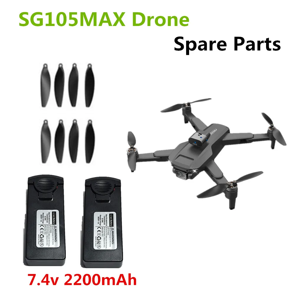 

SG105 MAX Battery 7.4V 2200mAh / Propeller Maple Leaf SG105MAX Drone Accessories Use For G105 MAX Drone SG105MAX Drone Parts