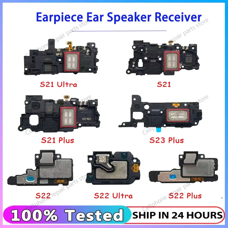 Tested Replacement Earpiece Speaker For Samsung S21 S22 Ultra S23 Plus Ear S24 Fe Speaker Earpiece Ear-Speaker Cell phone parts