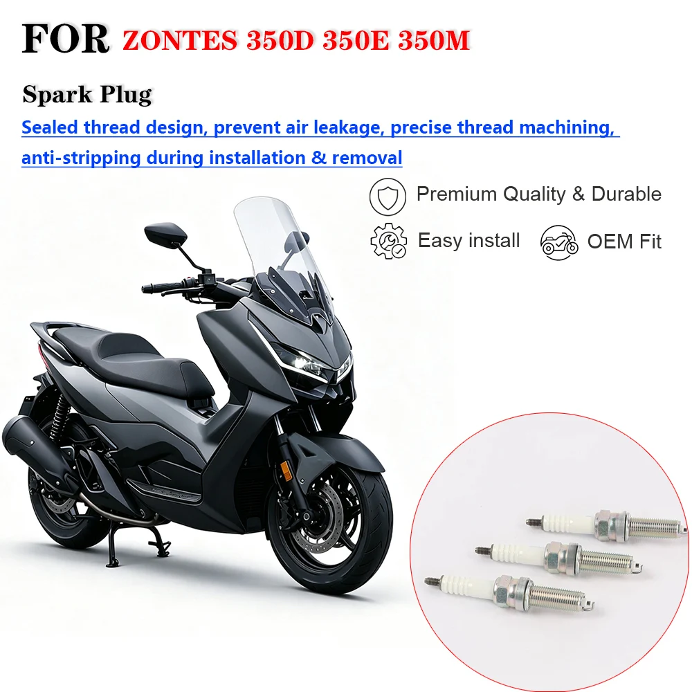 Genuine Motorcycle Spark Plug Ignition Candle Igniter for ZONTES 350D 350E 350M Maxi Scooter Engine Replacement Parts