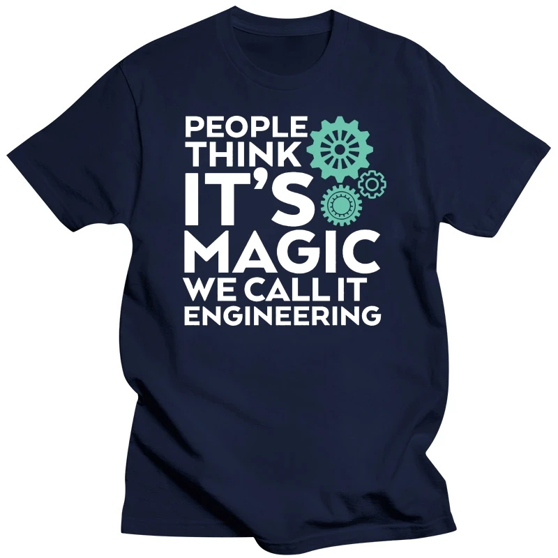 Funny Geek and Engineer T shirt It's Engineering