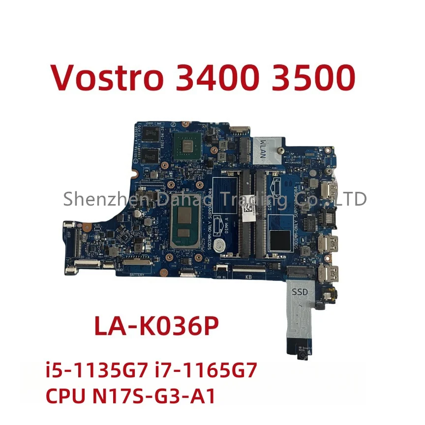 LA-K036P For Dell Vostro  3400 3500 Laptop Motherboard CN-09YKK0  CN-0PCVD6 With i5-1135G7 i7-1165G7 CPU N17S-G3-A1 2GB-GPU