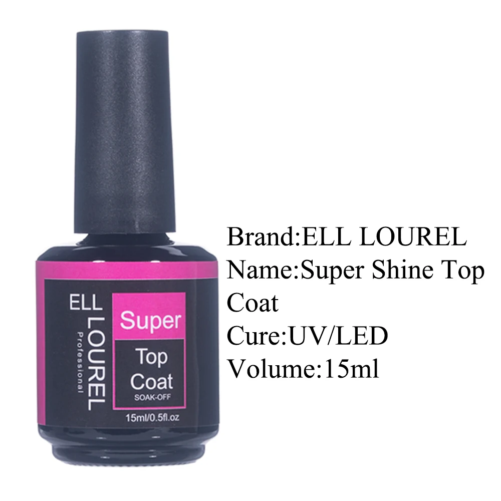 ELL LOUREL Super Top Coat No เช็ด15ML เจลเล็บ UV/LED เพชรใส Topcoat Esmalte Permanente เล็บเจลเคลือบเงา