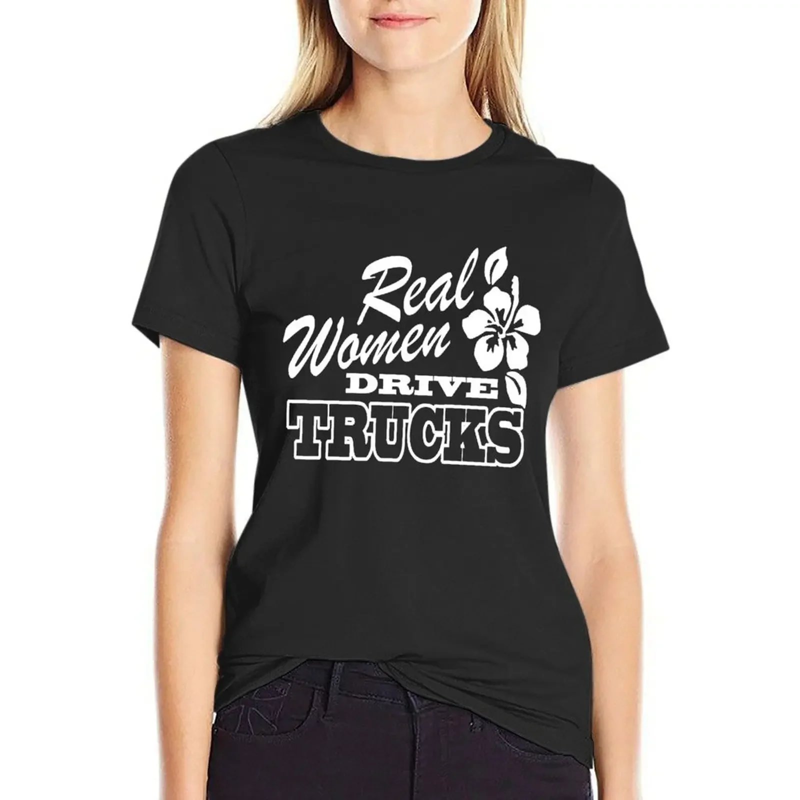 

Rock It With This Awesome Real Women Drive Trucks Retro Design T-Shirt shirts graphic tees quick-drying female Women clothes