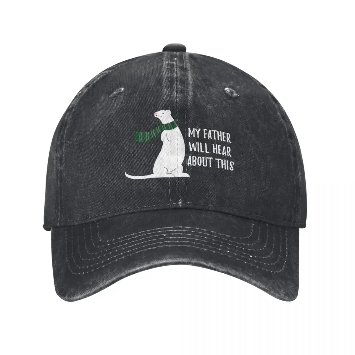 My Father Will Hear About This! Baseball Cap Ball Cap Funny Hat Hat Man Luxury Designer Cap For Men Women's