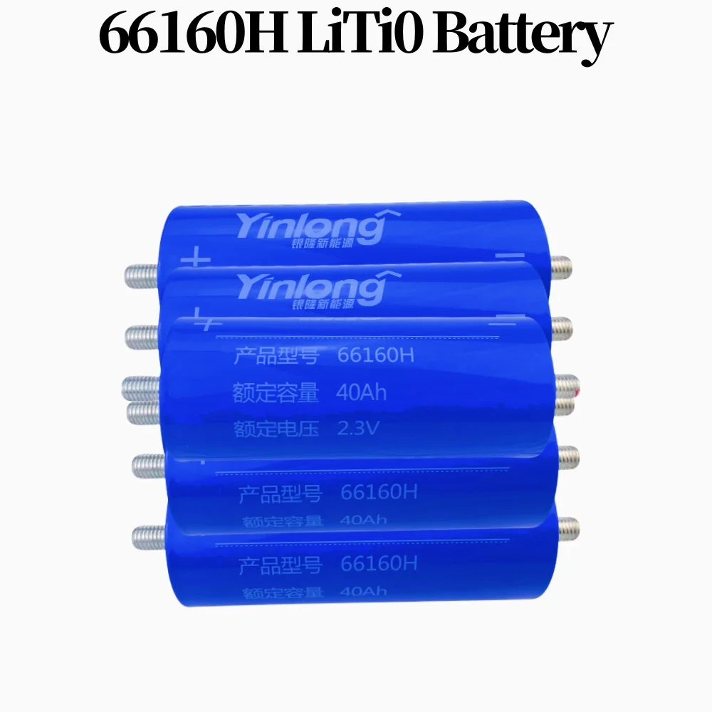 NEW 2.3V 40Ah battery original Yinlong LTO 66160H 10C discharge DIY 12V 24V low temperature resistant lithium Titanate battery