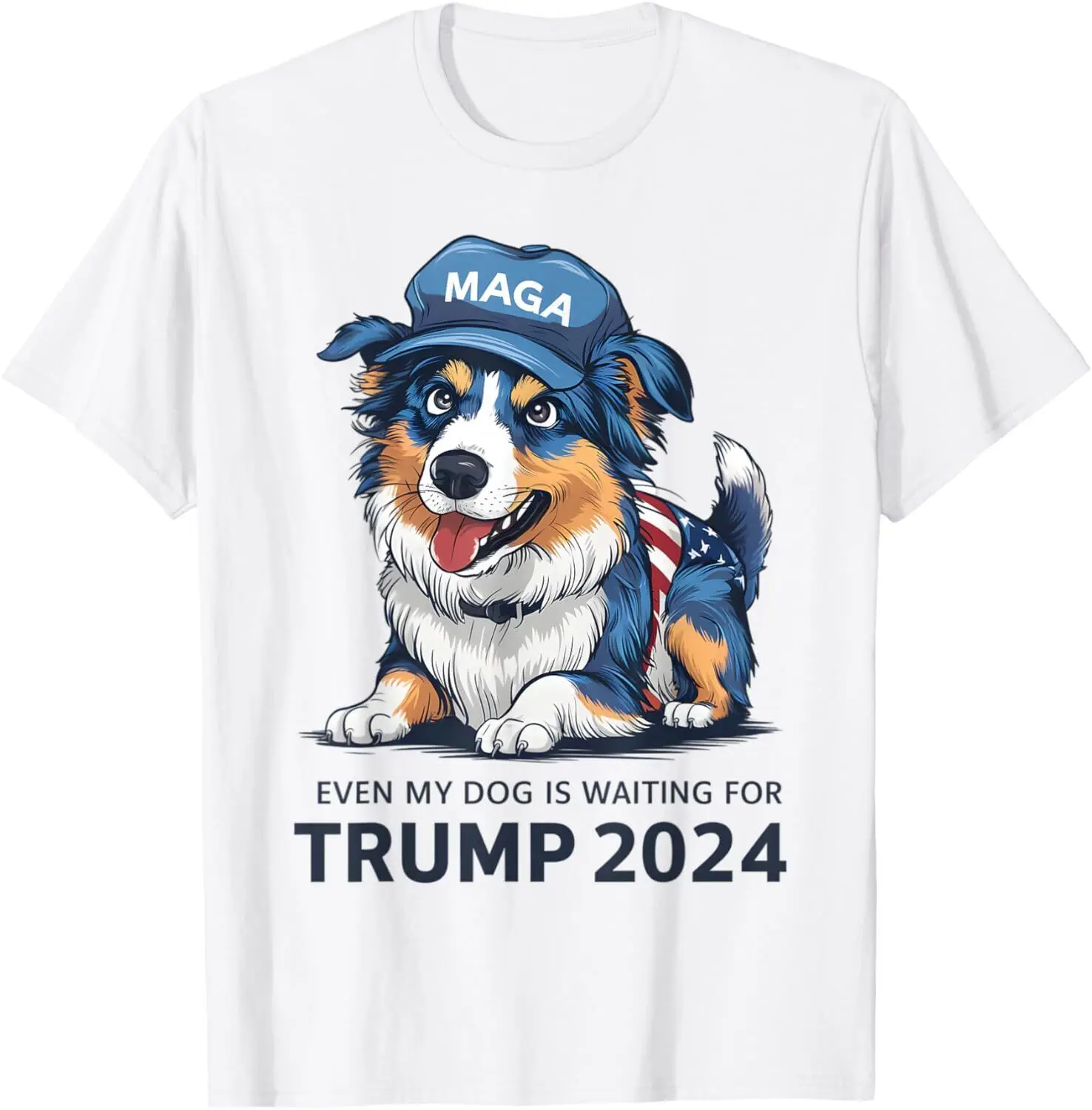 Australian Shepherd Even My Dog Is Waiting For Trump 2024 T-Shirt S-3XL