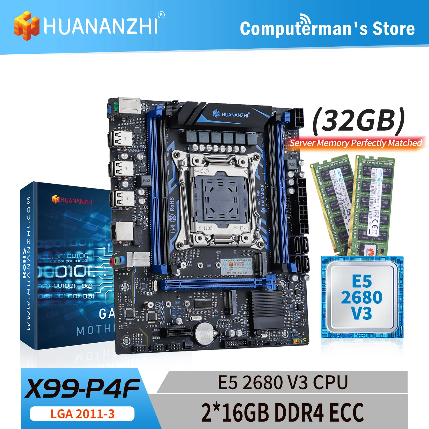 

HUANANZHI X99 P4F LGA 2011-3 XEON X99 Motherboard with Intel E5 2680 V3 with 2*16G DDR4 RECC Memory Combo Kit Set NVME