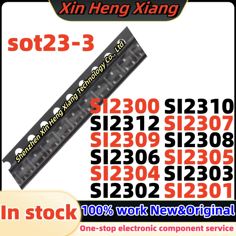 (50pcs)SI2302 SI2303 SI2304 SI2300 SI2301 SI2305 SI2306 SI2307 SI2308 SI2309 SI2310 SI2312 SOT-23