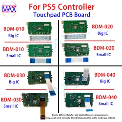For PS5 Controller BDM-010 BDM-020 BDM-030 BDM-040 Touchpad PCB Board Handle IC Motherboard Circuit Board Touch Pad Replacement
