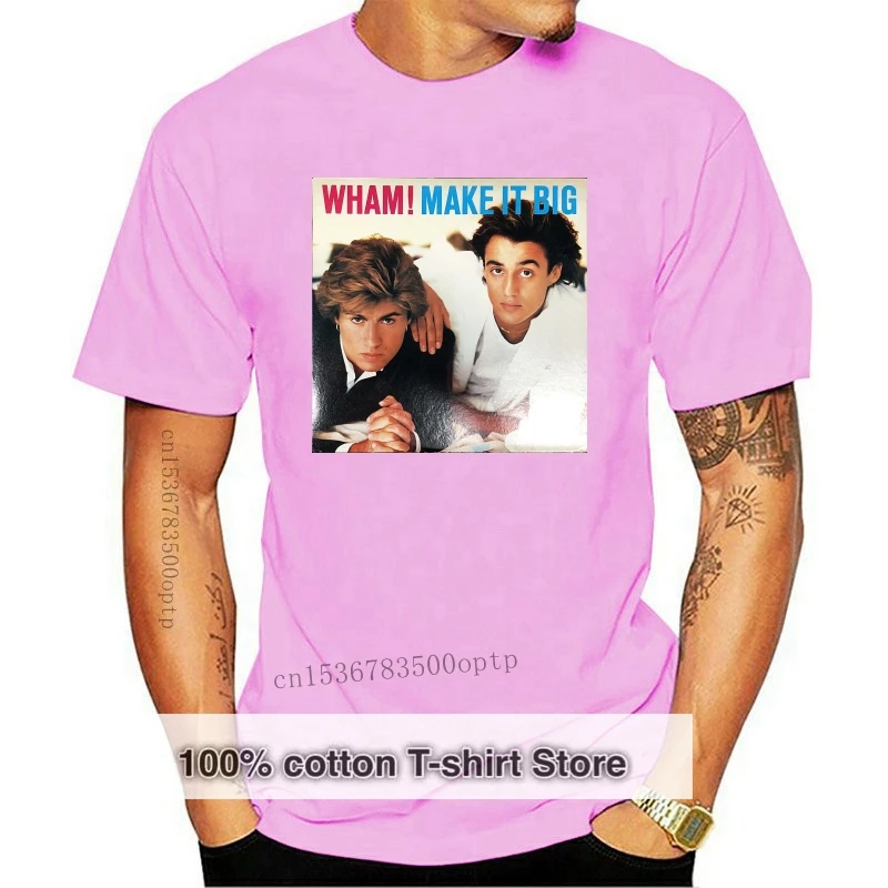 

New Wham Make It Big Unisex T Shirt