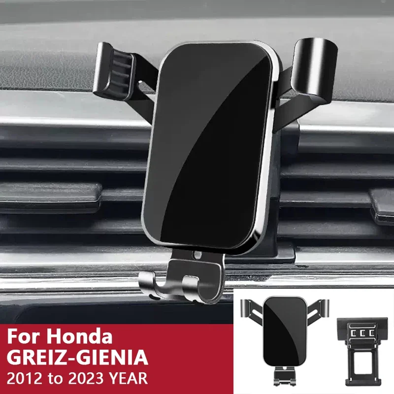 

For Car Cell Phone Holder Air Vent Mount GPS Gravity Navigation Accessories for Honda GREIZ/GIENIA 2016 to 2017 YEAR