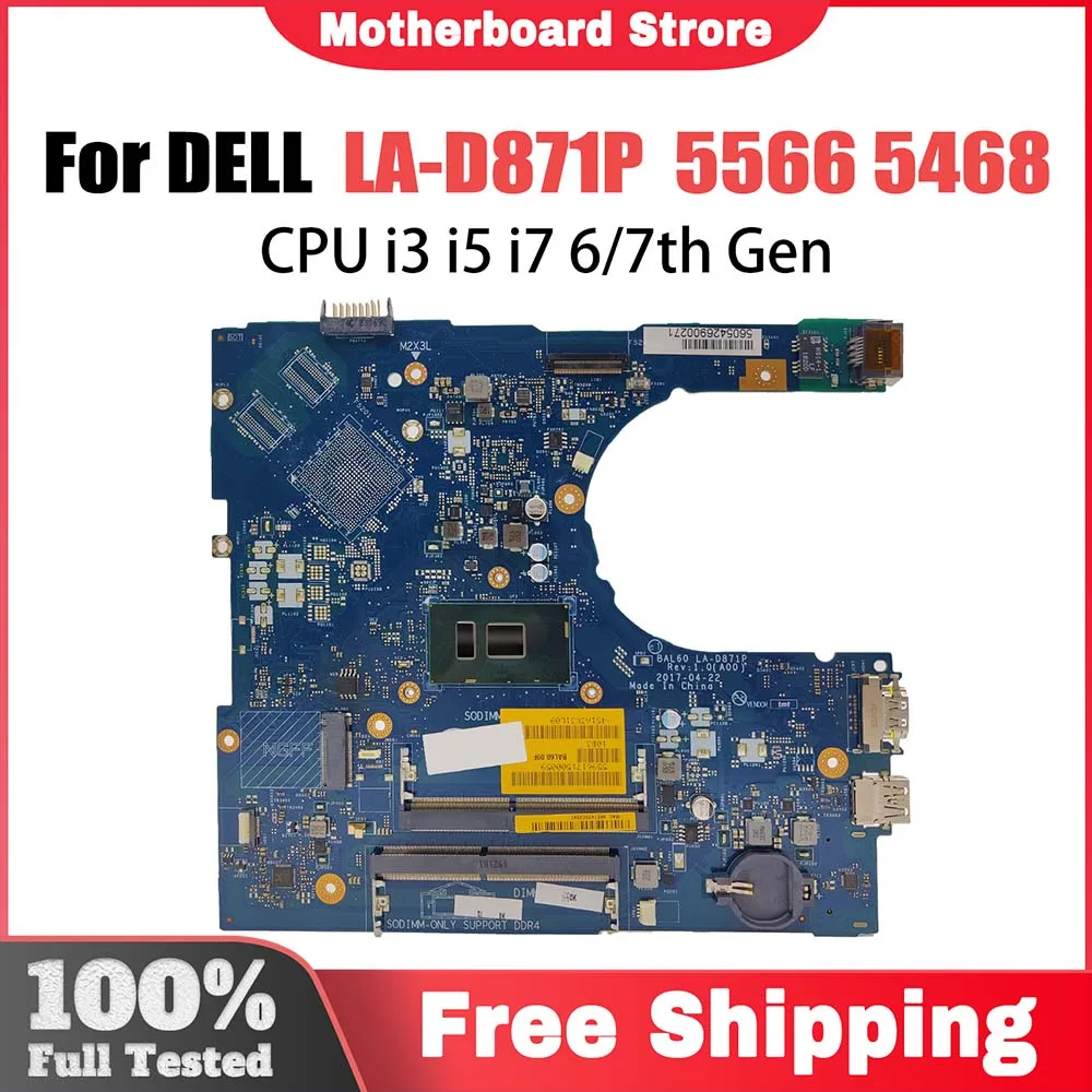 

Laptop Motherboard For DELL Inspiron 5566 5468 BAL60 CN-0J922J CN-02PX9P LA-D871P Notebook Mainboard i3 i5 i7 6th 7th CPU