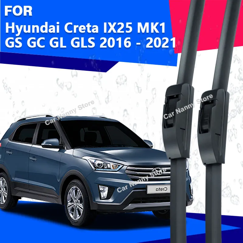 

Щетки лобового стекла для Hyundai Creta IX25 MK1 GS GC GL GLS 2016-2021 Автомобильные дворники Резиновая полоса Стеклоочистителя из мягкой резины