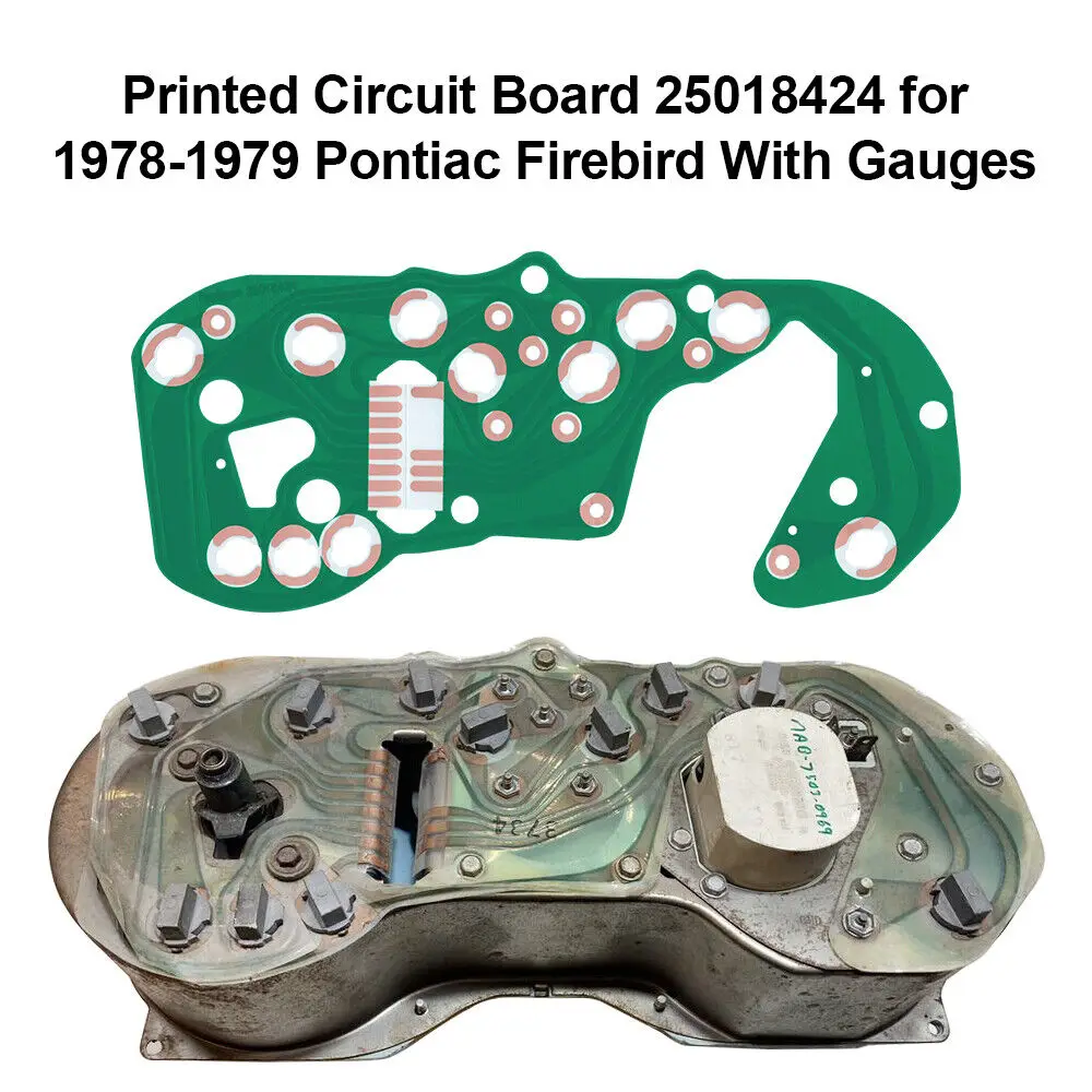 Printed Circuit Board 25018424 for 1978-1979 Pontiac Firebird With Gauges