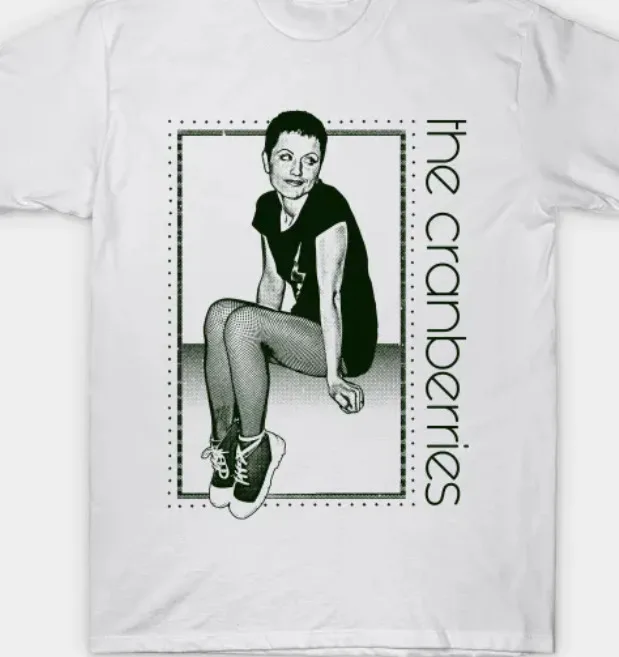 The Cranberries T shirt - MOM gift, halloween gift-Father Day. Graphic!, so hot