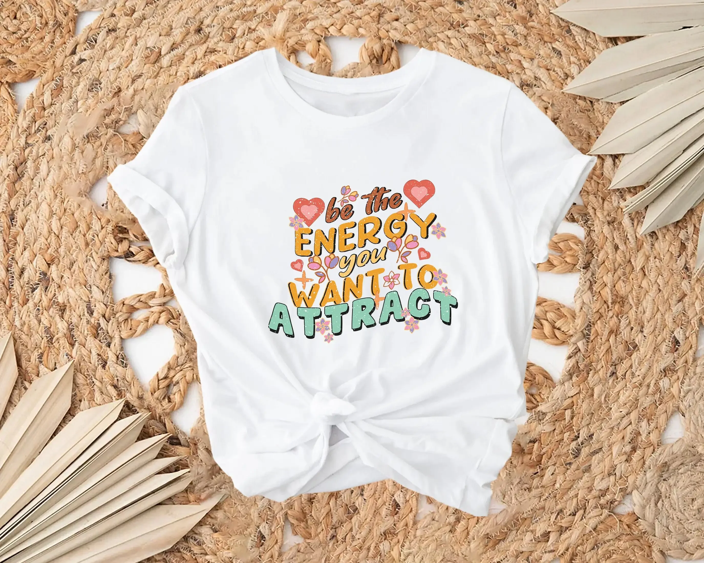 Seja la energía que desee atraer camiseta positividad inspirador motivacional positivo Qouted atractivo