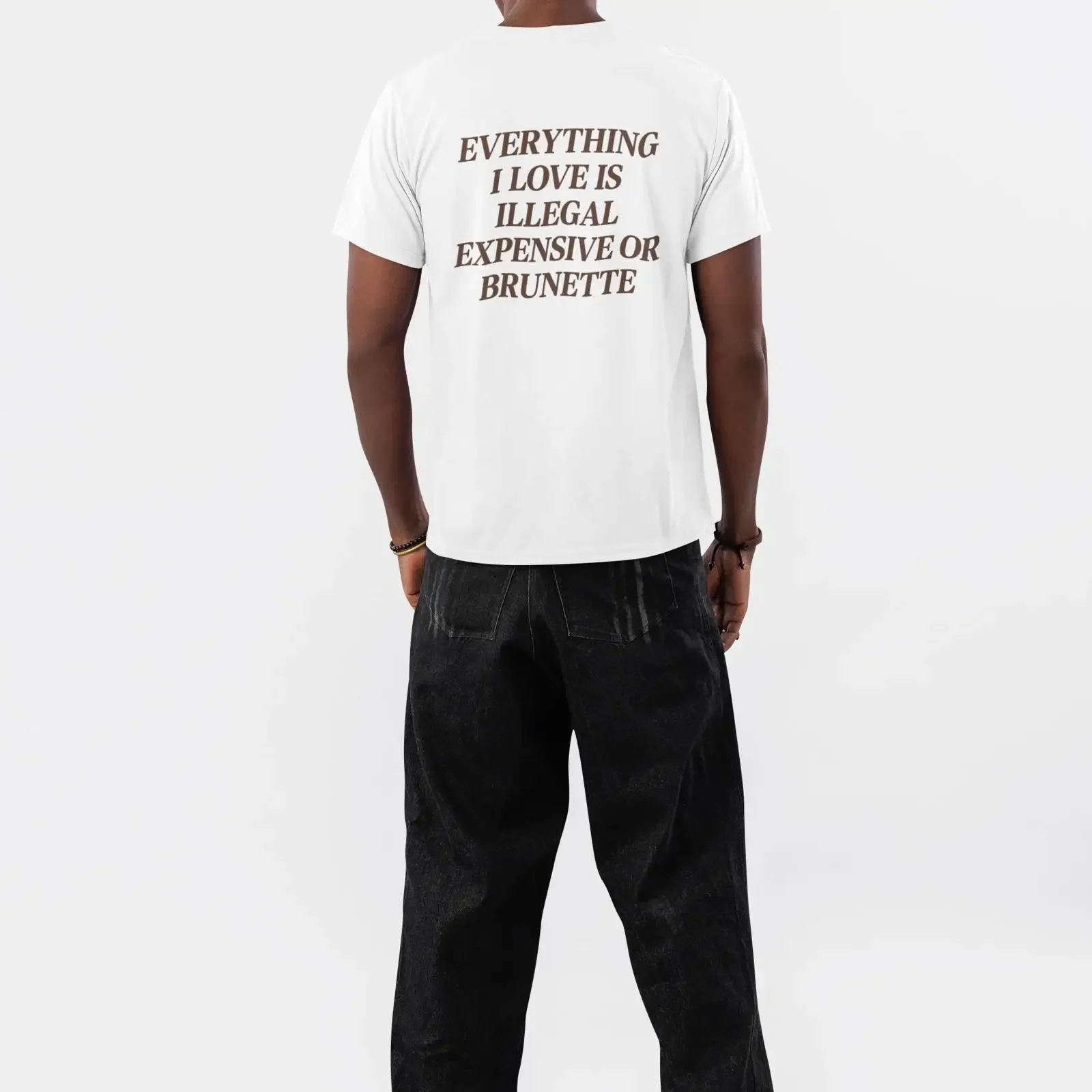 Everything I Love Is Illegal Expensive Or Brunette T Shirt Cotton Casual Funny vintage Washed Breathable homme Comfortable