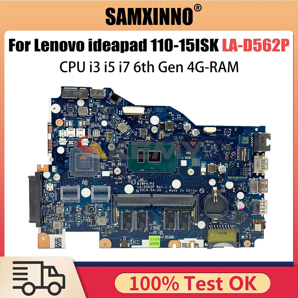 LA-D562 Mainboard For Lenovo Ideapad 110-15ISK Laptop Motherboard 5B20L8290211 5B20M8165911 With CPU i3 i5 i7 6th 4G-RAM