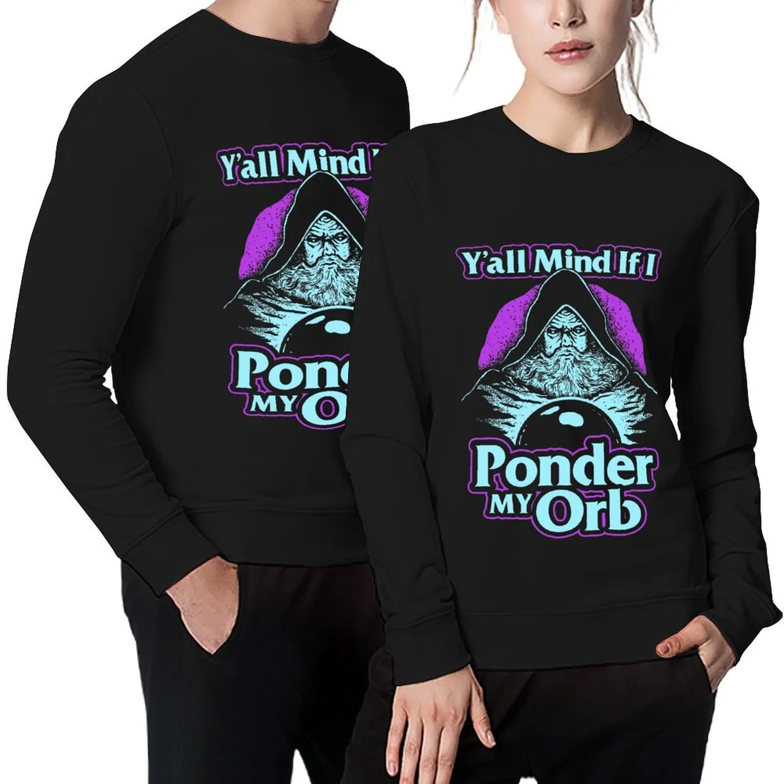 

Y'all Mind If I Ponder My Orb Pullover tracksuit men aesthetic clothing anime clothing men's autumn clothes hooded sweatshirts