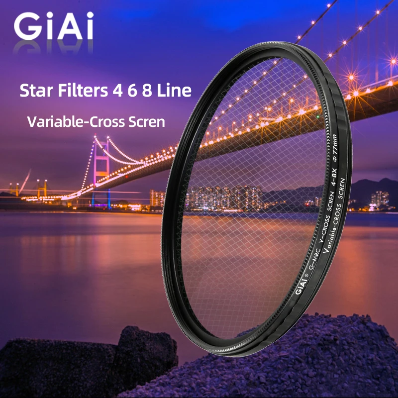 

GiAi Star Filter 4 To 8 Lines Variable 49mm 58mm 62mm 67mm 72mm 77mm 82mm Photography Camera Lens Filter For DSLR