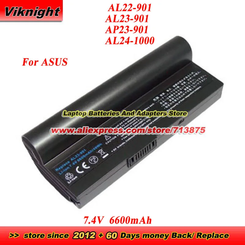 

Новый аккумулятор AL22-901 AL23-901 AP23-901 AL24-1000 7,4 В 6600 мАч для ASUS Eee PC 1000 1000H 1200 701 701 S101 901 904 904H Series