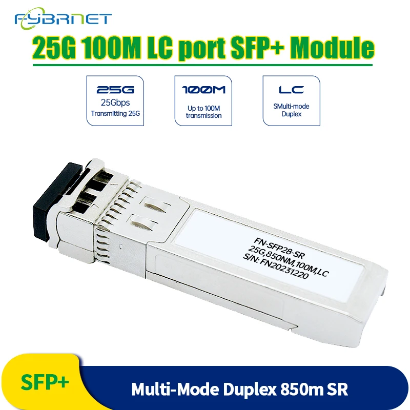 

25G SFP28 850nm 100m SFP Module Duplex LC Optical Fiber transceiver fibra Switch Module Compatible For H3C/Mikrotik/Cisco/Huawei