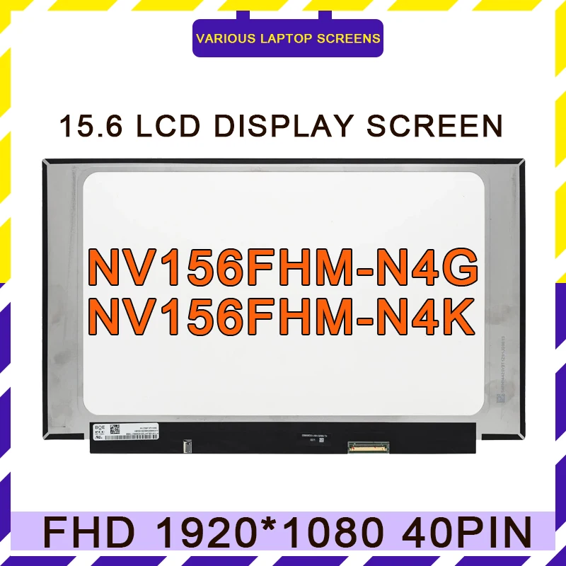 

NV156FHM-N4G NV156FHM-N4K NV156FHM-N4N 15.6 Inch IPS 144Hz FHD 1920x1080 Laptop LCD Screen LED Matrix Display Pane