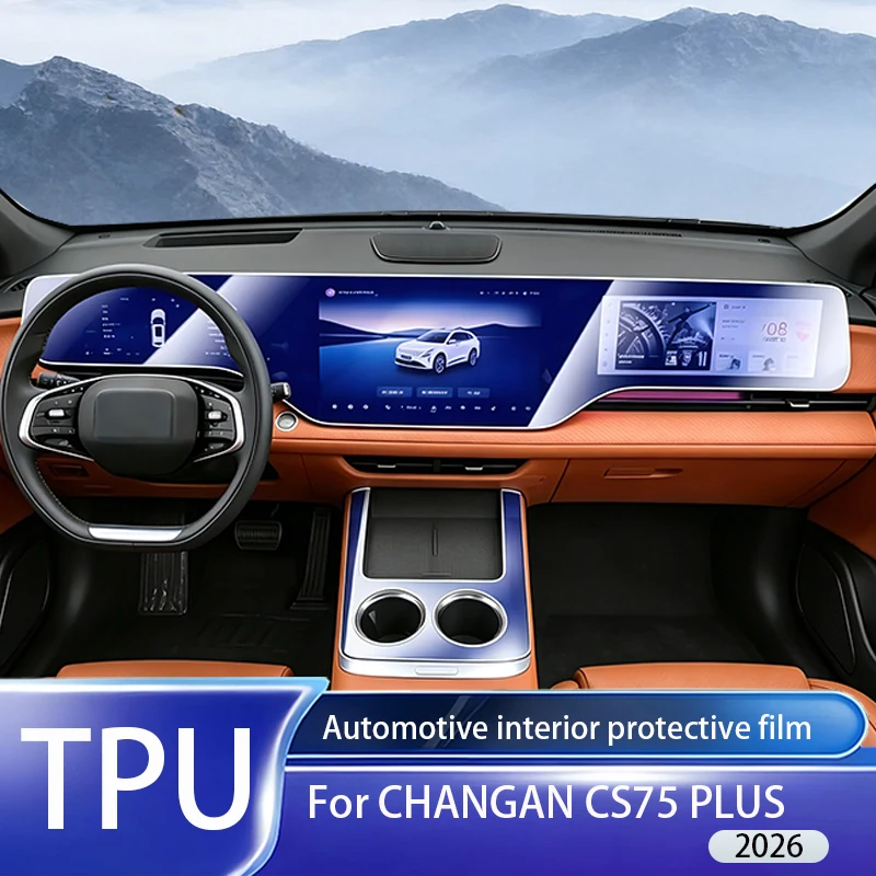 Fit for Changan CS75 PLUS 2026 Pre Cut Clear TPU PPF Anti Scratch Gear Dashboard GPS Navigation Interior Protective Sticker Kit