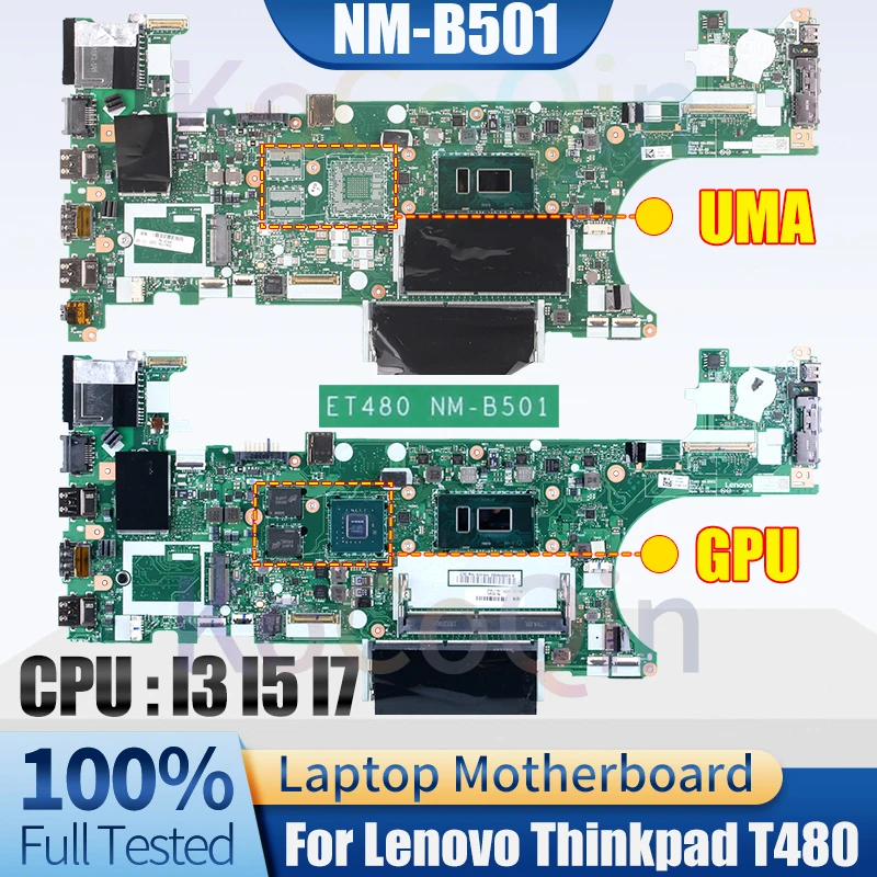 Placa-mãe portátil para LENOVO Thinkpad, ET480, NM-B501, T480, Notebook Mainboard, i3, i5, i7, 7, 8ª Geração, CPU, GPU, MX150, 2GB, 01YR332