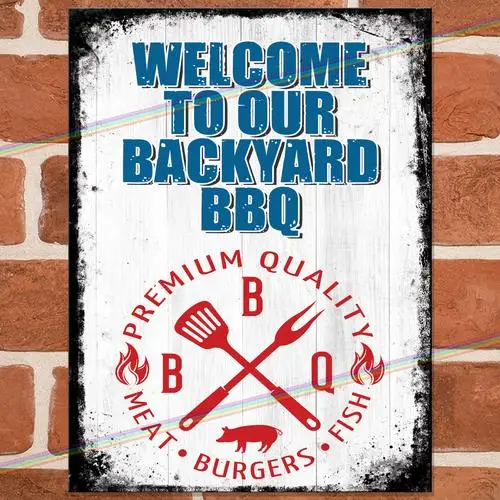 BACKYARD BBQ Metal Signs Gift Shed Garage Kitchen Garden Patio Bar Tin Sign UK --Tin Sign