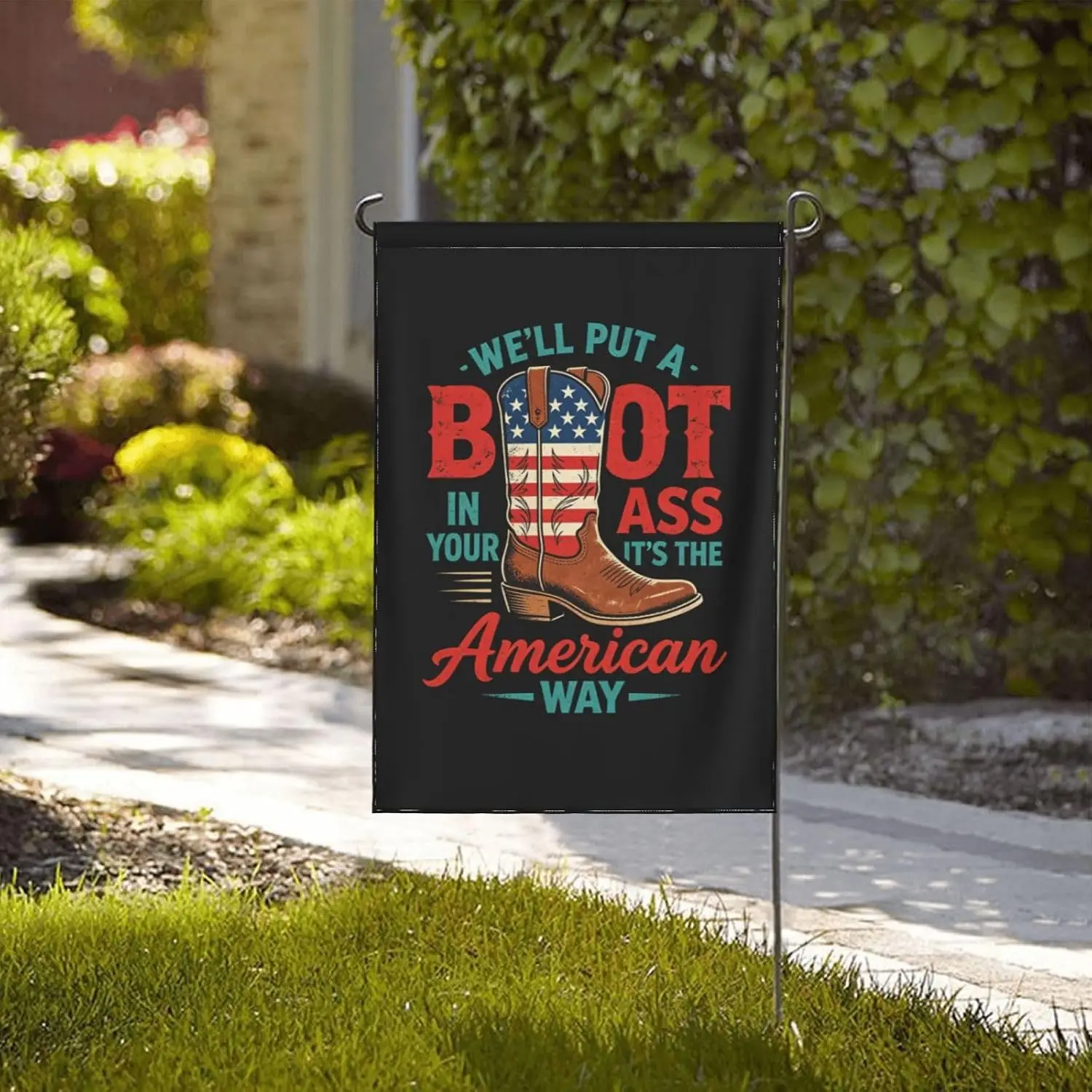 We'll Put A Boot in Your Ass Garden Flag Novelty Garden Flag 12x18 Double Sided Decorative Banner for Home yyi