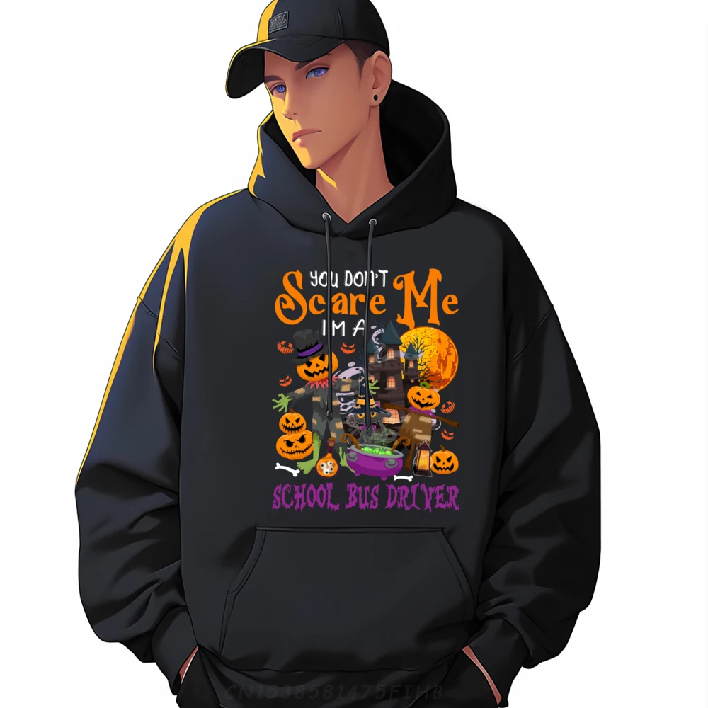 

Don t Scare Me I m A School Bus Driver Halloween Pumpkin Clothing Mens Hoodies Funny