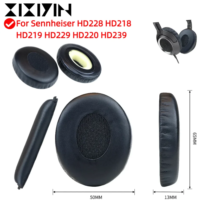 Сменные амбушюры XIXIYIN/подушечки на голову для Sennheiser HD228 HD218 HD219 HD229 HD220 HD239, амбушюры, подушечки для наушников Сменные амбушюры XIXIYIN/подушечки на голову для Sennheiser HD228 HD218 HD219 HD229 HD220 HD239, амбушюры, подушечки для наушников