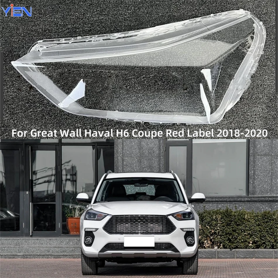 

For Great Wall Haval H6 Coupe Red Label 2018 2019 2020 Car Accsesories Transparent Housing Car Lights Shell Headlamp Shell