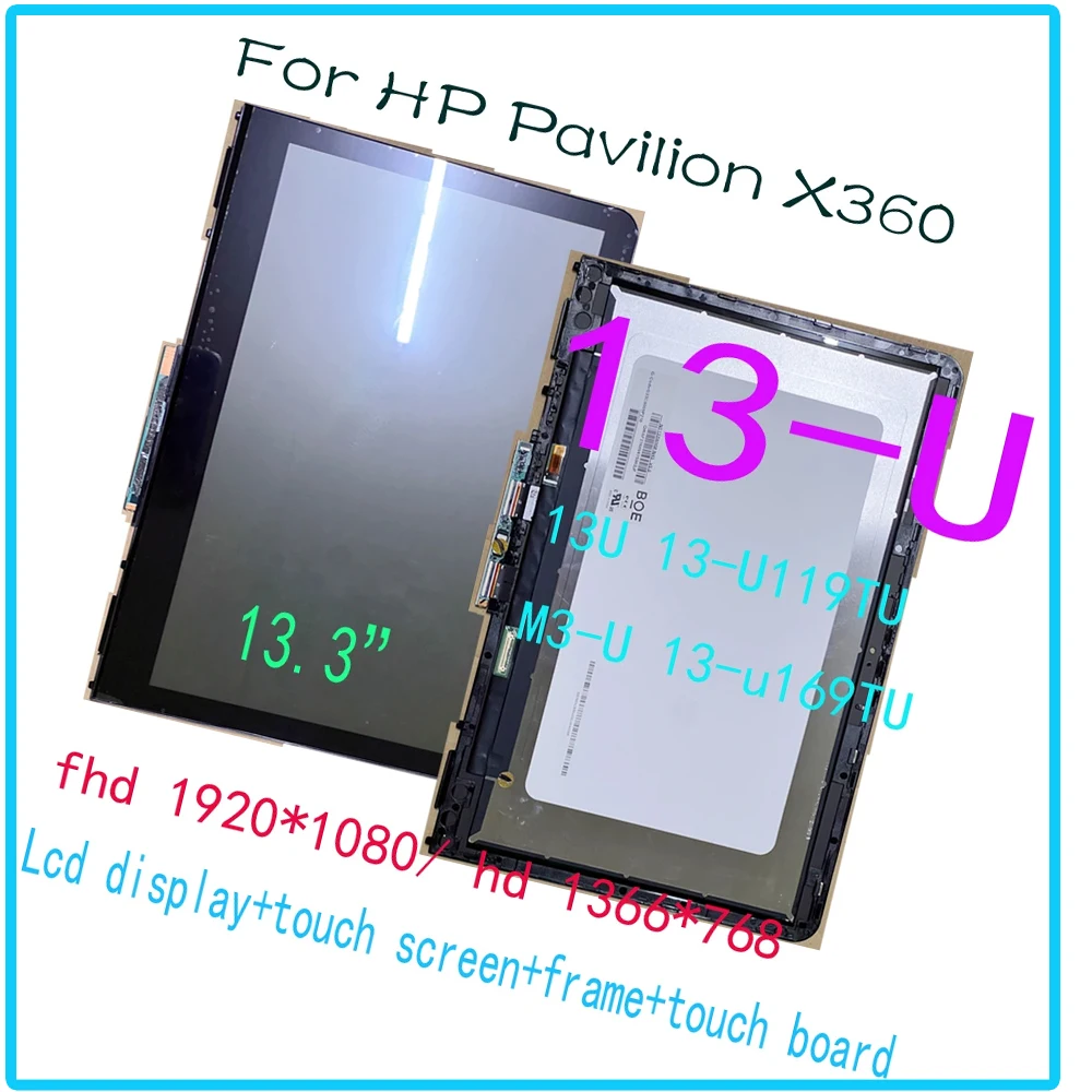 

FHD HD 13.3" For HP Pavilion X360 13-U 13-u169TU 13U 13-U119TU LCD Display Touch Screen Digitizer Assembly Frame Replacement