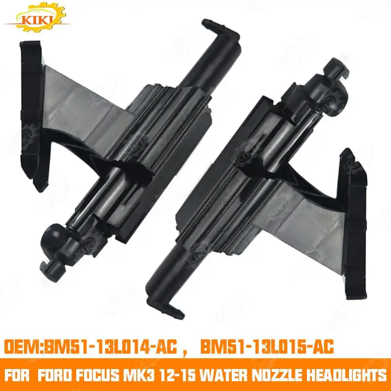 

Headlight Washer Nozzle Jet For Ford Focus MK3 2012 2013 2014 2015 Car Accessories BM51-13L015-AC BM51-13L014-AC