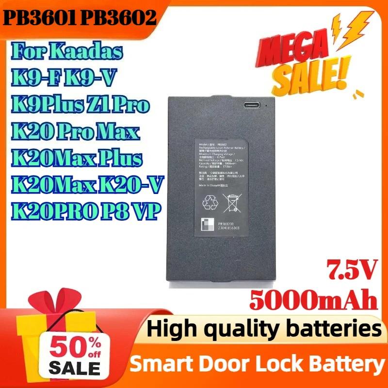 

PB3602 PB3601 7.5V 5000mAh for Kaadas K9-F K9-V K9Plus Z1 Pro K20Max Plus K20Max K20-V K20PRO P8 VP Smart Door Lock Battery