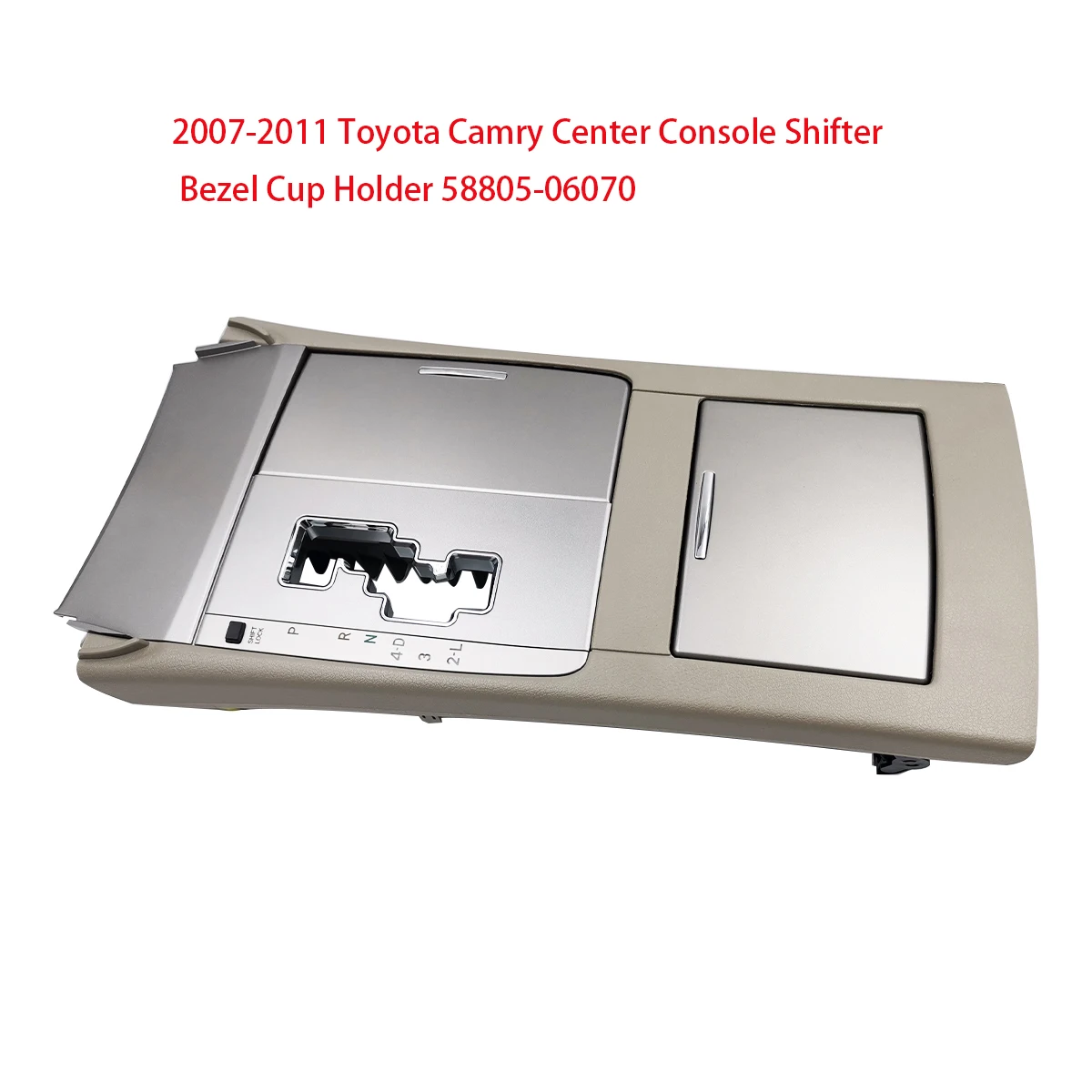 

2007-2011 Toyota Camry Центральная консоль переключения передач Безель Подстаканник 58805-06070