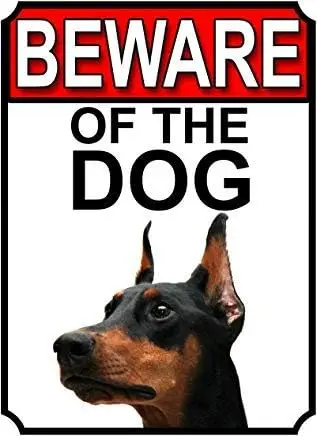 Beware of The Dog Aluminum Metal Sign Doberman Pinscher 8x12 inch sign