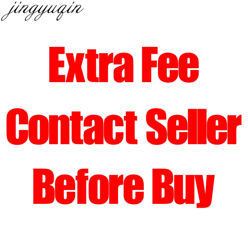 

Jingyuqin Extra Fee Only For Vip Buyer And Could Just Purchase After Asking Seller Before You Buy Please Do Not Buy It Directly