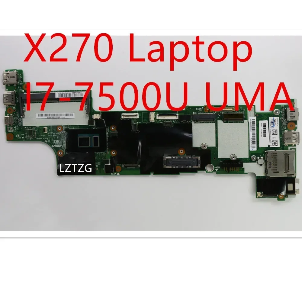 

Motherboard For Lenovo ThinkPad X270 Laptop Mainboard I7-7500U UMA 01LW748 01YT000 01HY539