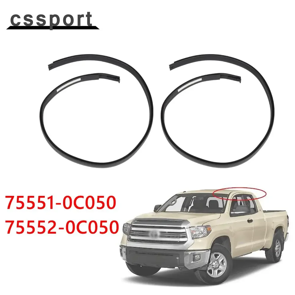 

755510C050 755520C050 2Pcs Roof Molding Seal Weatherstrips Black For Tundra Double Cab 2007-2020 Car Accessories Rubber Durable