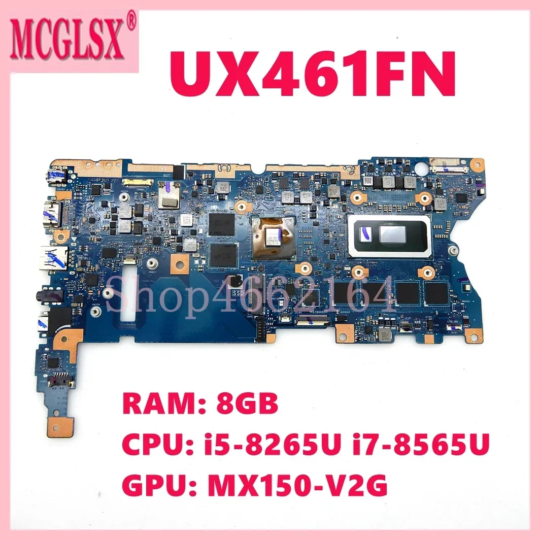 

UX461FN i5 i7-8th CPU 8GB-RAM MX150-2G GPU Mainboard For Asus UX461UN UX461UA UX461FN UX461FA TP461UN TP461UA Laptop Motherboard