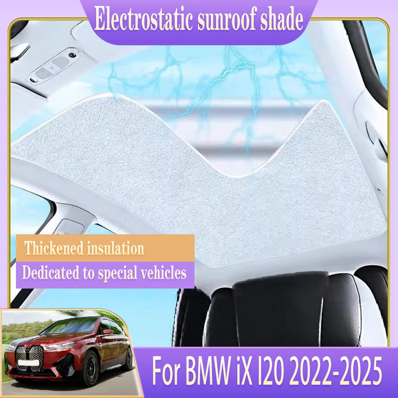 

For BMW iX I20 2022 2023 2024 2025 Electrostatic Adsorption Blind Shading Car Sunroof Sunshade Skylight Shading Auto Accessories