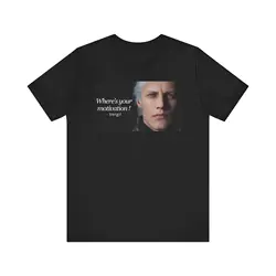 Vergil Where's your motivation DMC 5 Devil May C meme Gaming shirt funny